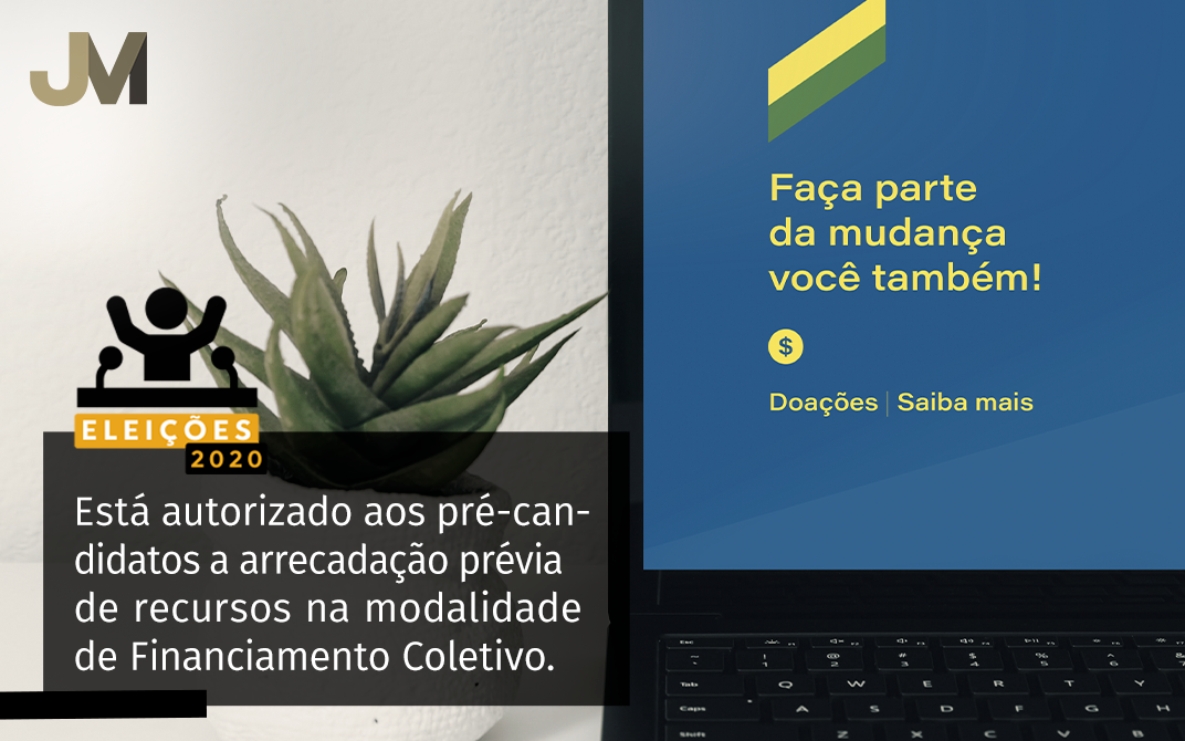 pré-candidato pode fazer vaquinha coletiva.